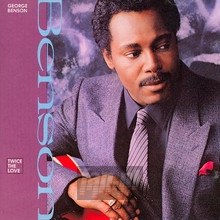 Twice Of Love - George Benson
