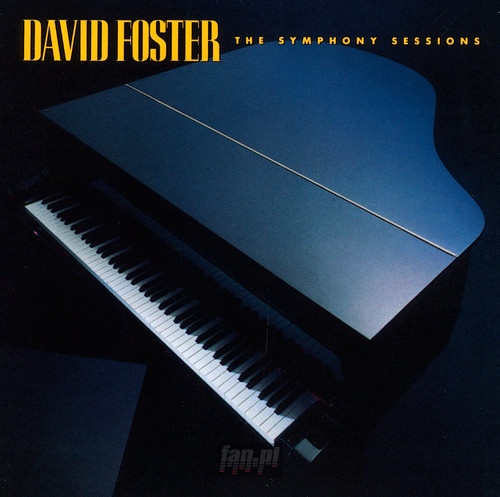 The Symphony Sessions - David Foster