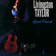 Good Friends - Taylor Livingston