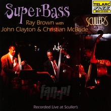 Super Bass-Live At Sculler's - Ray  Brown Trio