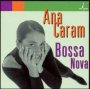 Bossa Nova - Ana Caram