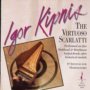 The Virtuoso Scarlatti 15 Son - Scarlatti  /  Kipnis Igor