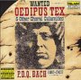 Oedipus Tex/Schickele - P Bach .D.Q.
