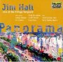 Panorama: Live At The Village - Jim Hall