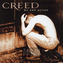 My Own Prison - Creed