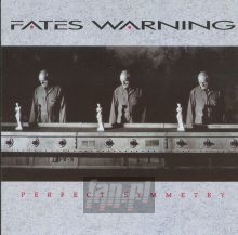 Perfect Symmetry - Fates Warning