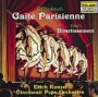 Offenbach: Gaite Parisienne - Erich Kunzel / Cincinnati Pops