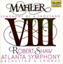 Symphony No. 8 In E-Flat Majo - Mahler  /  Robert Shaw+Atlanta S