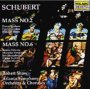 Masses: Mass No.2 In G Major, Mass No.6 In E-Flat Major - Schubert  /  Robert Shaw+Atlanta Symphony Orchestra&Chamber CH