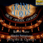 Grand & Glorious - Great Oper - Shaw Robert+Atlanta Symphony O