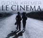 Various: Le Cinema - Kremer / Maisenberg