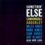 Somethin' Else - Cannonball Adderley