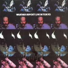 Live In Tokyo - Weather Report