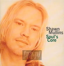 Soul's Core - Shawn Mullins