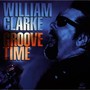 Groove Time - William Clarke