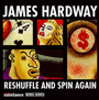 Reshuffle & Spin Again - James Hardway
