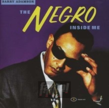The Negro Inside Me - Barry Adamson The Negro Inside Me - Barry Adamson