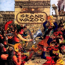Grand Wazoo - Frank Zappa