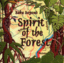 Spirit Of The Forest - Baka Beyond
