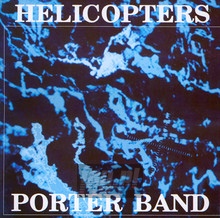 Helicopters - John Porter