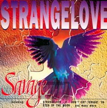 Strangelove - Savage   