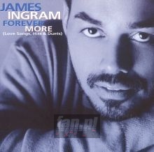 Forever More: The Best Of Jame - James Ingram Forever More: The Best Of Jame - James Ingram
