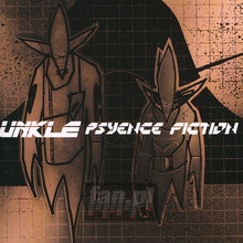 Psyence Fiction - Unkle