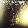 Listen To The Dawn - Frank Morgan