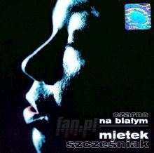 Czarno Na Biaym - Mieczysaw Szczeniak