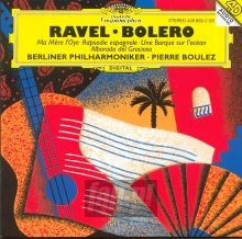 Ravel: Bolero/Ma Mere/Alborada - Pierre Boulez