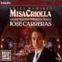 Remirez: Missa Criolla - Jose Carreras