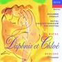 Ravel: Daphnis Et Chloe - Riccardo Chailly
