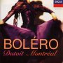 Ravel: Bolero - Charles Dutoit