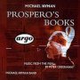 Nyman: Prospero's Books - Michael Nyman