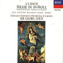 Bach: Mass In B Minor - Sir Georg Solti 