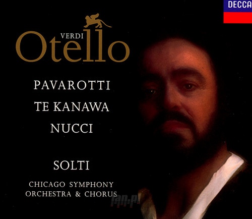 Verdi: Otello - Luciano Pavarotti