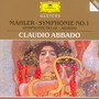 Mahler: Symph. N. 1 - Claudio Abbado