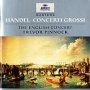 Handel: Concerti Grossi - Trevor Pinnock