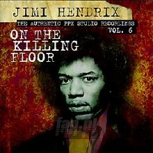On The Killing Floor / vol.6 - Jimi Hendrix
