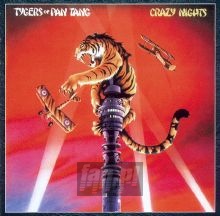 Crazy Nights - Tygers Of Pan Tang