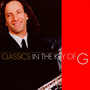 Classics In The Key Of G. - Kenny G