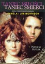 Taniec Mioci, Taniec mierci - Jim Morrison