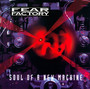 Soul Of A New Machine - Fear Factory