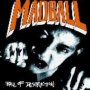 Ball Of Destruction - Madball