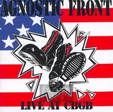 Live At CBGB'S - Agnostic Front