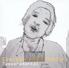 Temperamental - Everything But The Girl