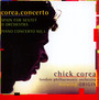 Corea, Chick: Corea Concerto - Spain; Piano Concerto - Chick Corea