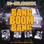 Bang Boom Bang  OST - H-Blockx