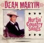 Hurtin' Country Songs - Dean Martin