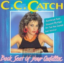 Backseat Of Your Cadillac - C.C. Catch